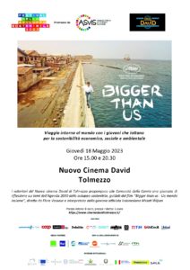 Proiezione film documentario “Bigger Than Us - Un mondo insieme” @ Nuovo Cinema David